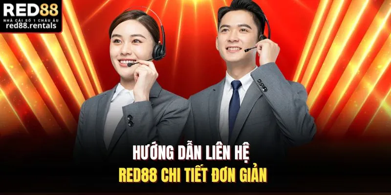Hướng dẫn liên hệ Red88 chi tiết đơn giản