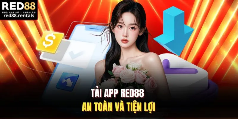 Tải app Red88 an toàn và tiện lợi