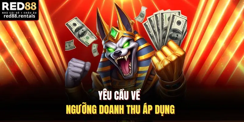Yêu cầu về ngưỡng doanh thu áp dụng